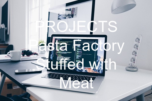 PROJECTS Pasta Factory Stuffed with Meat